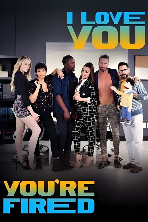 I Love You, You're Fired (2021) poster