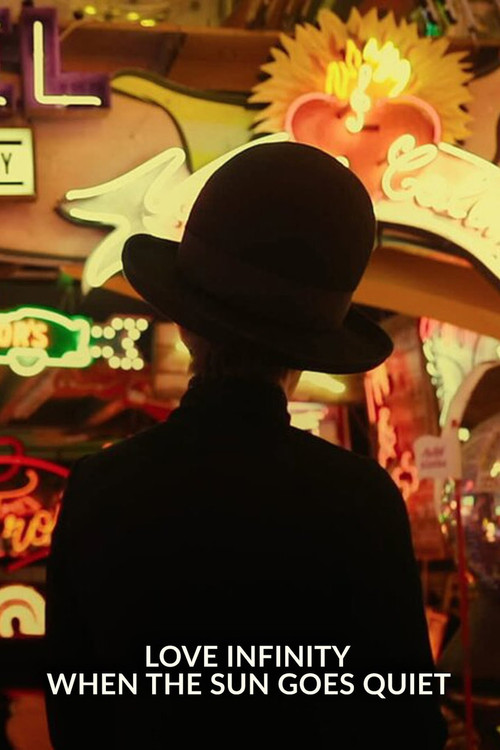 Love Infinity - When The Sun Goes Quiet (2022) poster