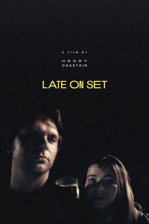 Late on Set (2023) poster