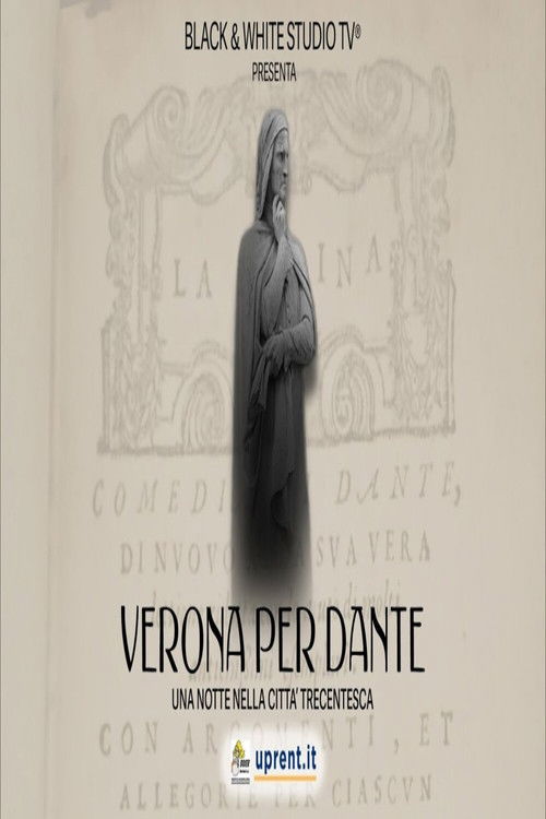 Verona per Dante. Una notte nella città trecentesca (2022) poster