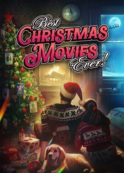Best Christmas Movies Ever! (2024) poster
