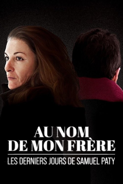 Au nom de mon frère : les derniers jours de Samuel Paty (2024) poster