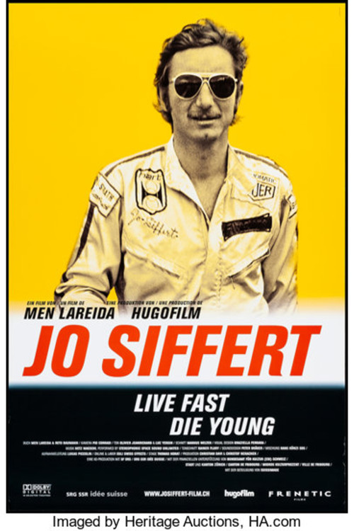 Jo Siffert: Live Fast - Die Young (2005) poster