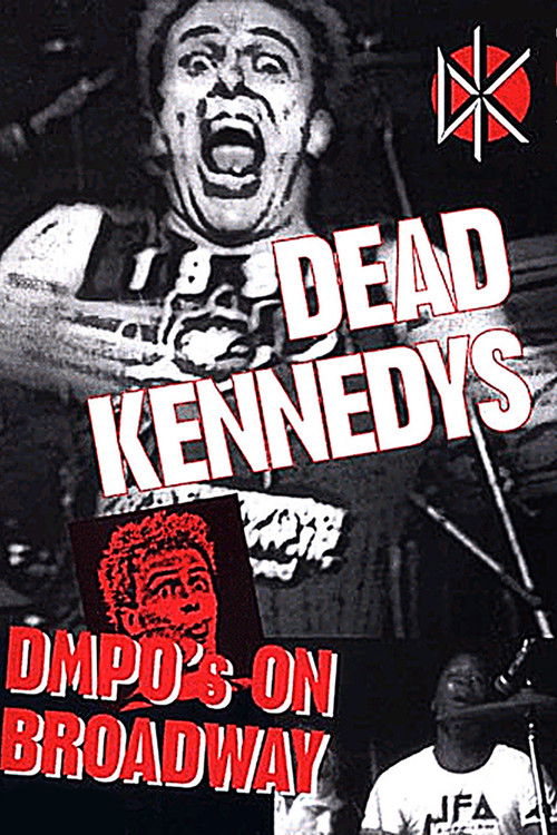 Dead Kennedys: DMPO's on Broadway (1985) poster
