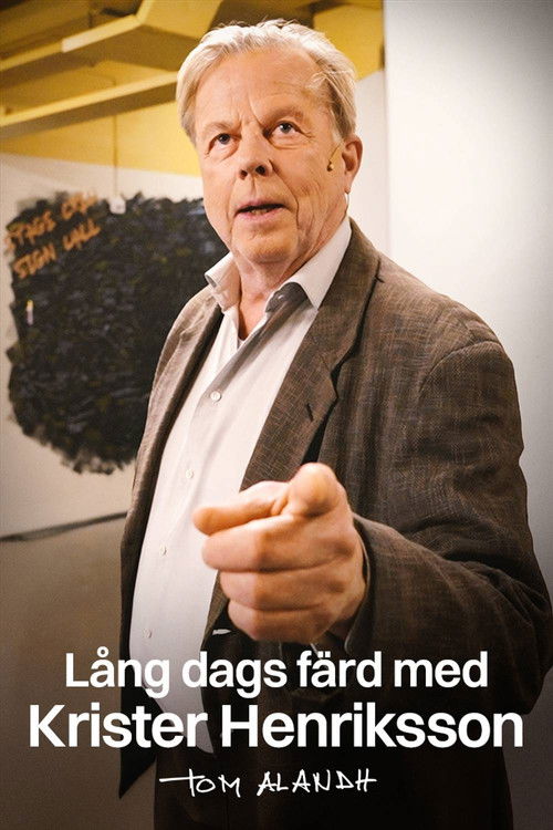 Lång dags färd med Krister Henriksson (2025) poster