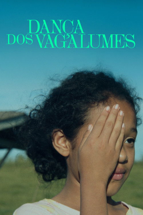 Dança dos Vagalumes (2025) poster
