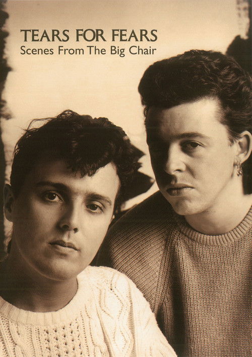 Tears For Fears - Scenes from the Big Chair (1985) poster
