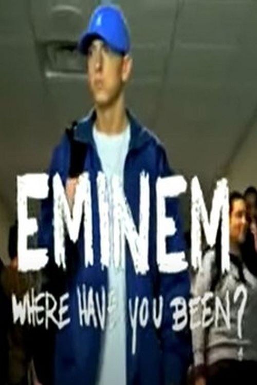 Eminem, Where Have You Been? (2009) poster