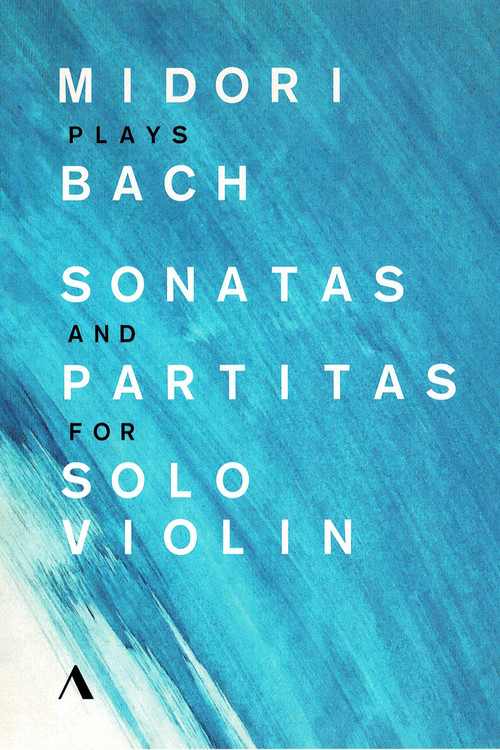 Midori Plays Bach. Sonatas And Partitas For Solo Violin (2017) poster