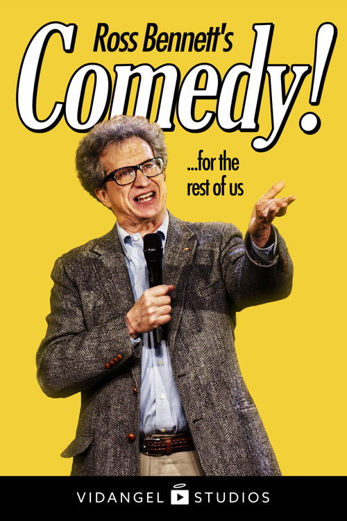 Ross Bennett: Comedy! ... for the rest of us poster