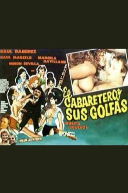 El cabaretero y sus golfas (1988) poster