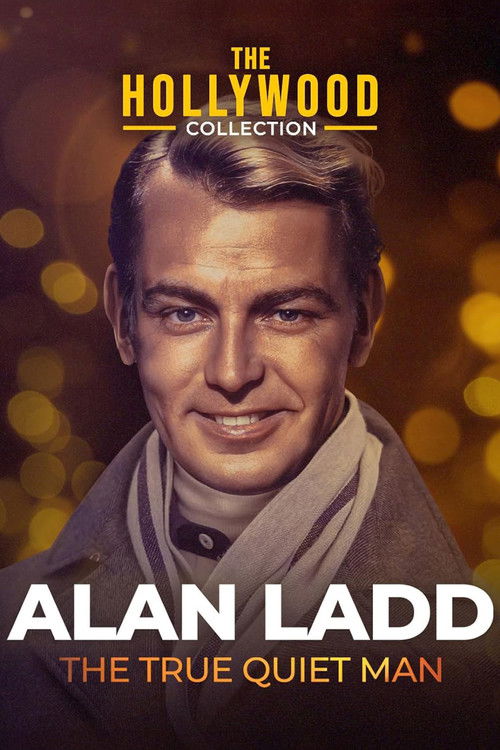 Alan Ladd: The True Quiet Man (1999) poster