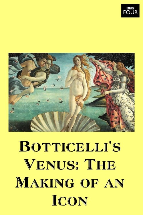 Botticelli's Venus: The Making of an Icon (2016) poster