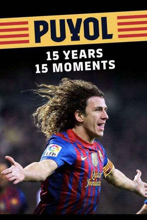 Puyol: 15 years, 15 moments (2014) poster