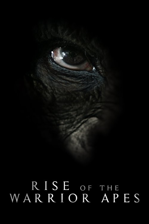Rise of the Warrior Apes (2017) poster