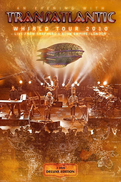 Transatlantic: Whirld Tour 2010: Live from Shepherd’s Bush Empire, London (2010) poster