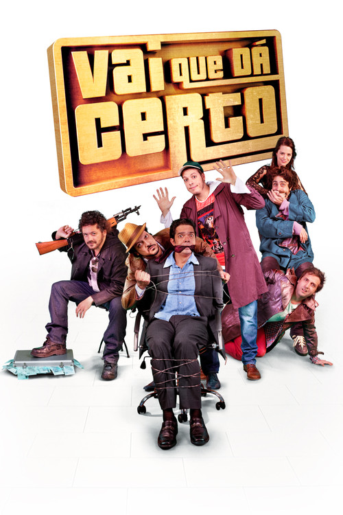 Vai Que Dá Certo (2013) poster