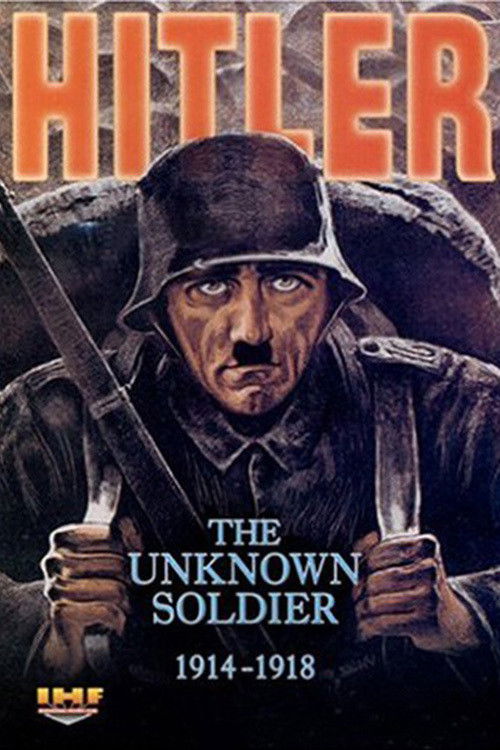 Hitler: The Unknown Soldier 1914-1918 (2004) poster