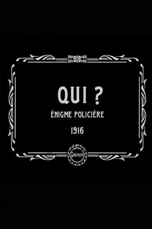 Qui? (1916) poster