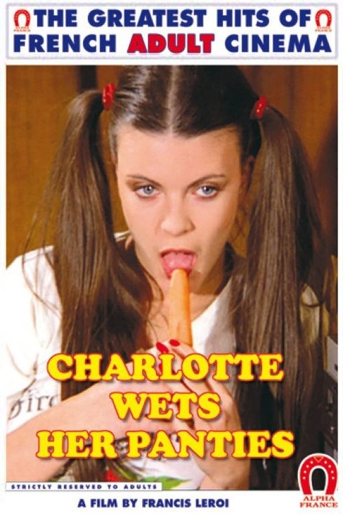 Charlotte Wets Her Panties (1981) poster