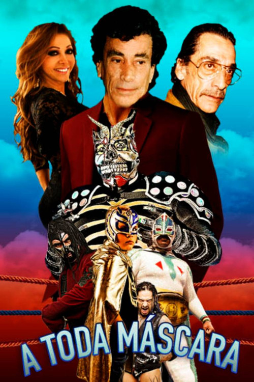 A toda máscara (2017) poster