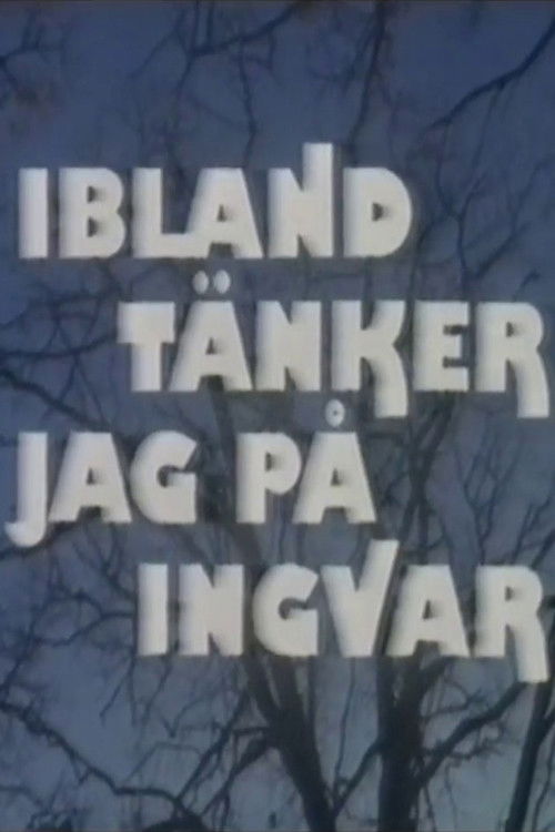 Ibland tänker jag på Ingvar (1983) poster
