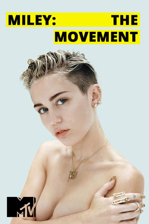 Miley: The Movement (2013) poster