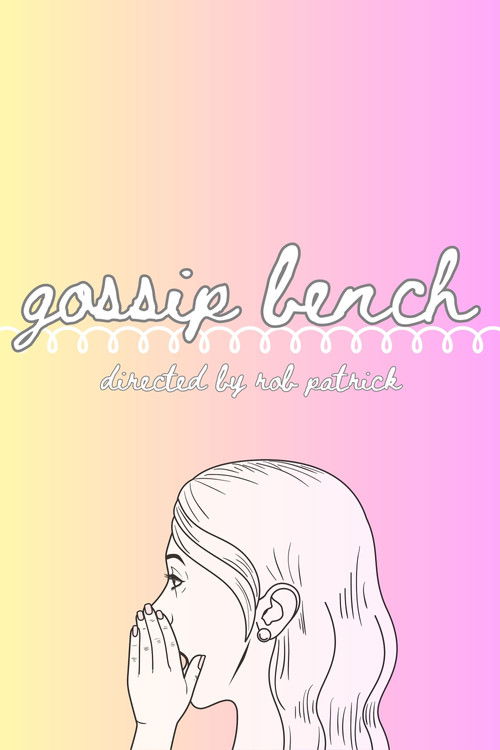Gossip Bench (2024) poster