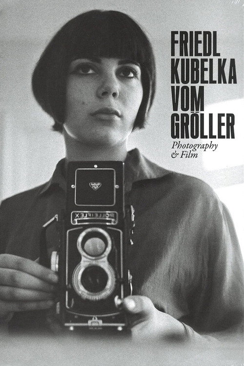 Friedl Kubelka Vom Gröller – Photography and Film (2012) poster