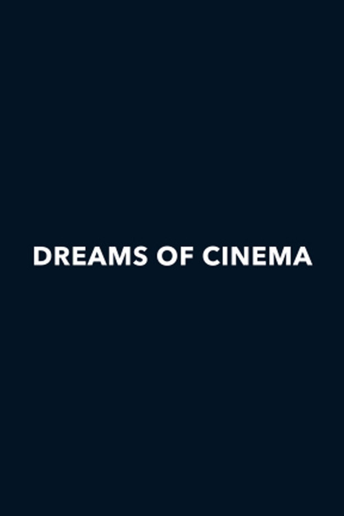 Dreams of Cinema (2015) poster