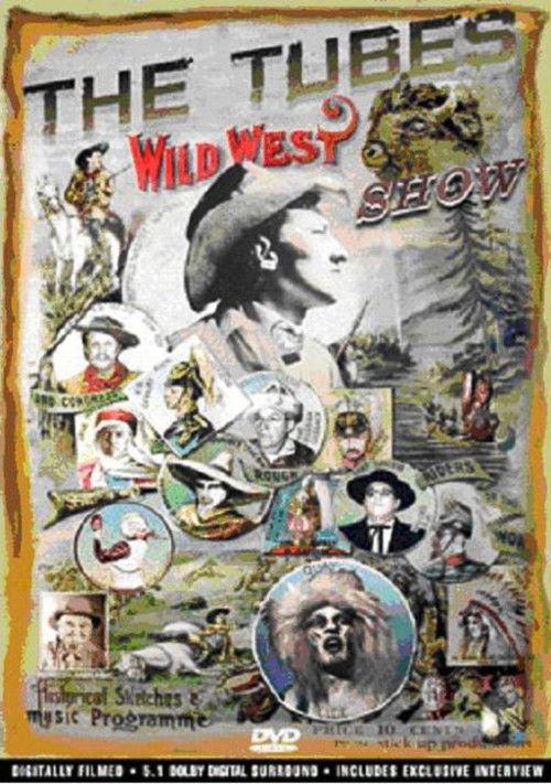 The Tubes - Wild West Show (2005) poster