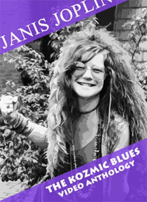 Janis Joplin – The Kozmic Blues Video Anthology (2007) poster