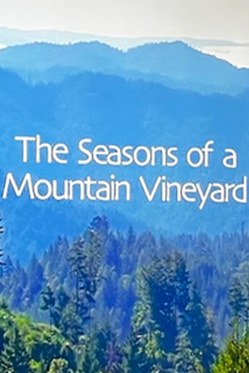 The Seasons of a Mountain Vineyard (2003) poster