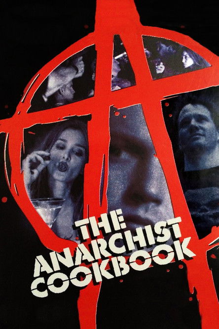 The Anarchist Cookbook (2002) poster