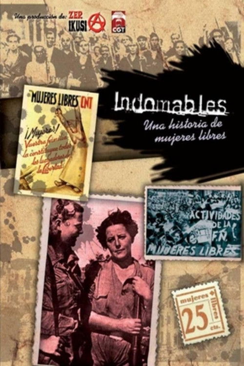 Indomables, una historia de mujeres libres (2011) poster