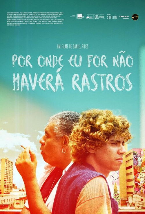 Por Onde Eu for Não Haverá Rastros (2023) poster