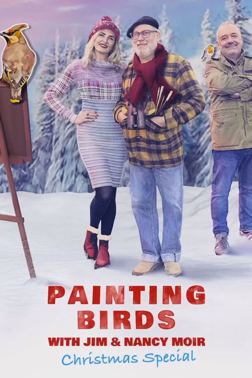 Painting Birds With Jim And Nancy Moir Christmas Special (2023) poster