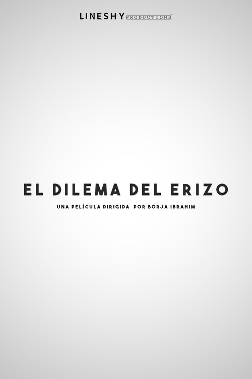 The Hedgehog's Dilemma poster