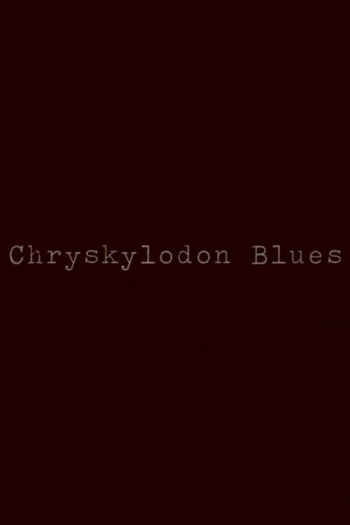 Chryskylodon Blues (2015) poster