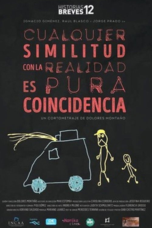 Cualquier similitud con la realidad es pura coincidencia (2016) poster