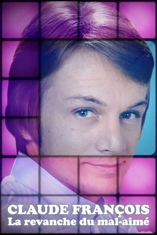 Claude François, la revanche du mal-aimé (2018) poster