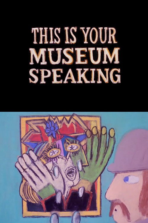 This Is Your Museum Speaking (1979) poster
