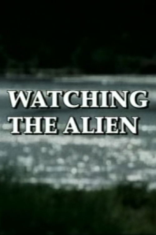 Watching the Alien (2003) poster