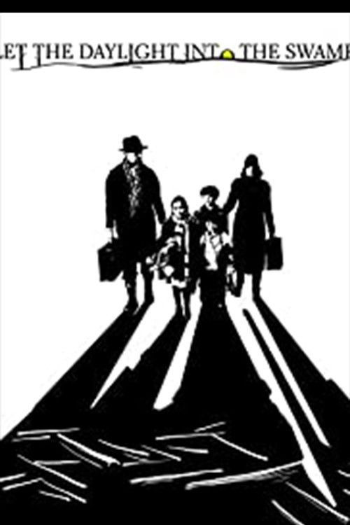 Let the Daylight into the Swamp (2012) poster