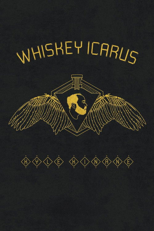 Kyle Kinane: Whiskey Icarus (2012) poster