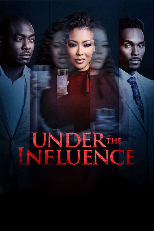 Under the Influence (2023) poster