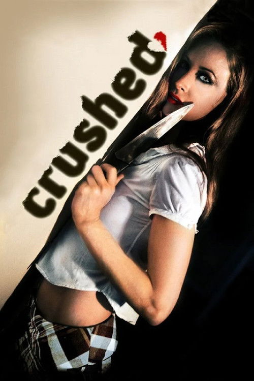 Crushed (2009) poster