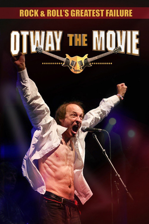 Rock and Roll's Greatest Failure: Otway the Movie (2013) poster