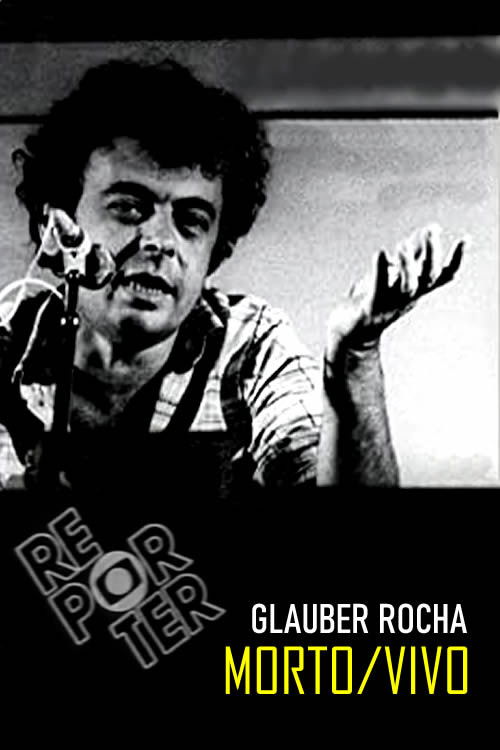 Glauber Rocha: Morto/Vivo (1981) poster