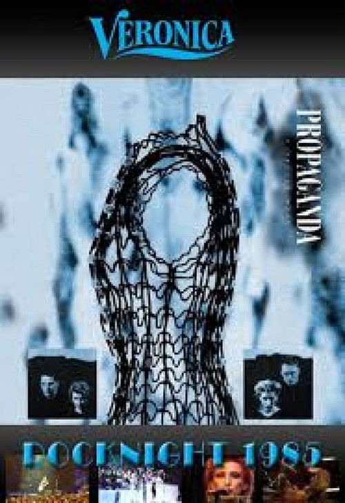 Propaganda - Live at Veronica Rocknight 1985 (1985) poster